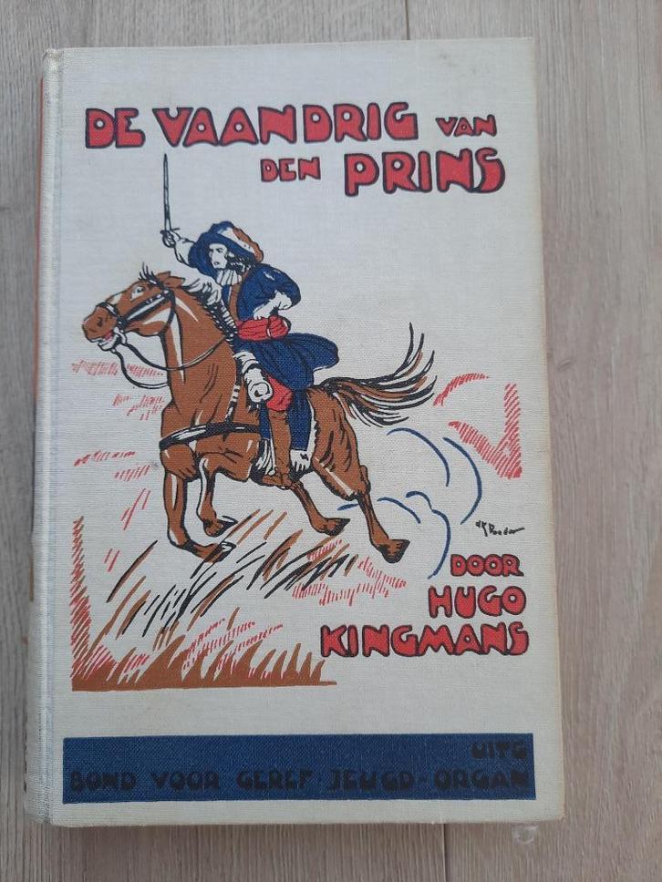 De Vaandrig van den Prins - Hugo Kingmans, Boeken, Kinderboeken | Jeugd | onder 10 jaar, Gelezen, Fictie algemeen, Ophalen of Verzenden