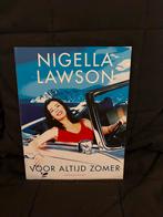 Nigella Lawson - Voor Altijd Zomer Kookboek, Hoofdgerechten, Ophalen of Verzenden, Zo goed als nieuw, Gezond koken