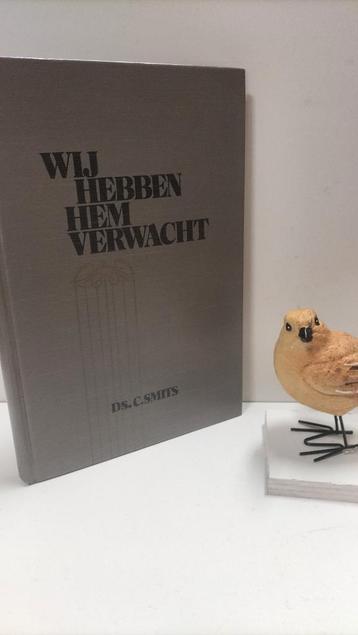 Smits, Ds. C.; Wij hebben Hem verwacht  beschikbaar voor biedingen