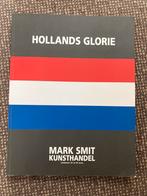 Hollands Glorie - Mark Smit Catalogus, Ophalen of Verzenden, Zo goed als nieuw, Catalogus
