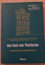 Het Huis van Thorbecke - Bestuur en Verbeelding, G. Boogaard, B. Steur, R. Dekker & S. van der Lubbe, Nieuw, Ophalen of Verzenden