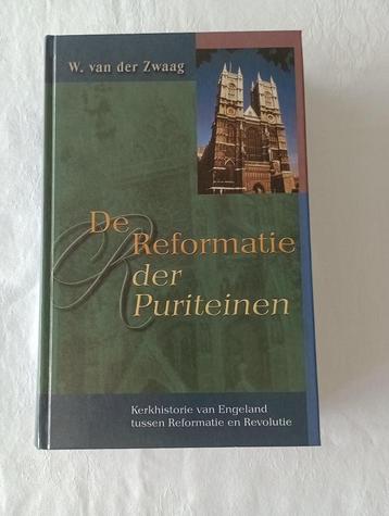 DE REFORMATIE DER PURITEINEN W. van der Zwaag Ger.Gem. beschikbaar voor biedingen