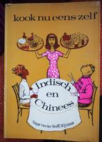 Kook nu eens zelf Indisch en Chinees Nique van der Werff-Wij, Azië en Oosters, Zo goed als nieuw, Tapas, Hapjes en Dim Sum, Ophalen of Verzenden