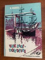 "Van diredomdeine" K. Norel, Ophalen of Verzenden, Zo goed als nieuw, Fictie algemeen