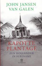 Kapotte plantage Hollander in Suriname John Jansen van Galen, John Jansen van Galen, Ophalen of Verzenden, Zuid-Amerika, 20e eeuw of later