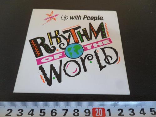 sticker Up with People  RHYTHM of the World, Verzamelen, Stickers, Zo goed als nieuw, Bedrijf of Vereniging, Ophalen