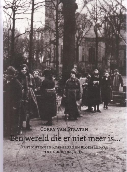 Corry van Straten De wereld die er niet meer is…, Boeken, Oorlog en Militair, Zo goed als nieuw, Ophalen