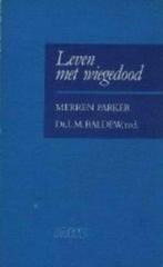 Leven met wiegedood Merren Parker 9026618352, Ophalen of Verzenden, Zo goed als nieuw, Sociale psychologie, Merren Parker