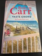 Robyn Carr - Vaste grond, Ophalen of Verzenden, Zo goed als nieuw, Nederland, Robyn Carr
