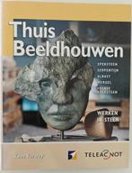Verwey: THUIS BEELDHOUWEN., Ophalen of Verzenden, Zo goed als nieuw, Kleien en Boetseren
