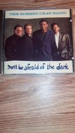 Robert Cray Band - Don't Be Afraid Of The Dark, Cd's en Dvd's, Cd's | R&B en Soul, Ophalen of Verzenden, Zo goed als nieuw