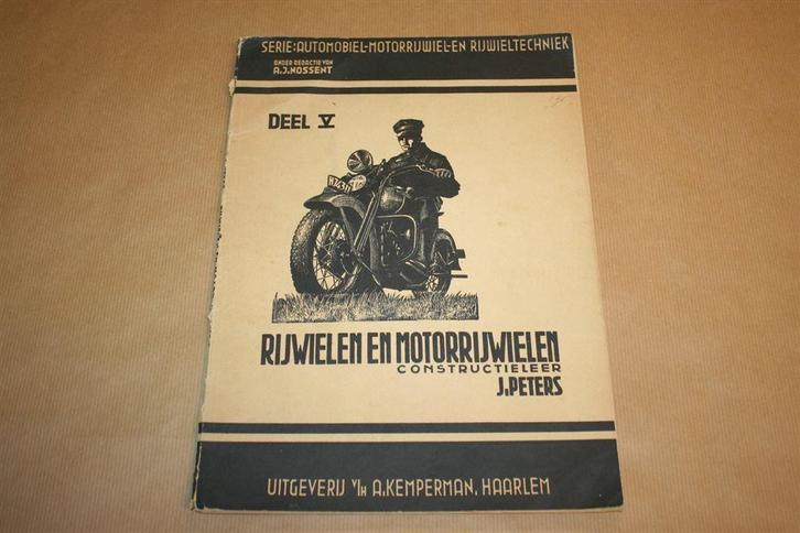 Rijwielen en Motorrijwielen Constructieleer - Peters 1947 !!, Boeken, Motoren, Gelezen, Ophalen of Verzenden