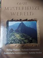 Onze Mysterieuze Wereld - Reis door de geschiedenis, Gelezen, Overige typen, Ophalen of Verzenden, 1800 tot 2000