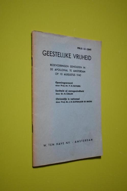 Geestelijke vrijheid- redevoeringen- 1940-, Boeken, Godsdienst en Theologie, Gelezen, Ophalen of Verzenden