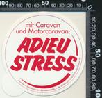 Sticker: Adieu Stress - Mit caravan und motorcaravan, Overige typen, Ophalen of Verzenden, Zo goed als nieuw