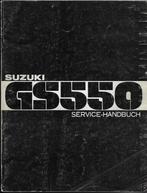 Suzuki GS550 Service Handbuch (610s), Ophalen of Verzenden, Suzuki