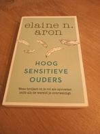 Elaine N. Aron - Hoogsensitieve ouders, Boeken, Nieuw, Ophalen of Verzenden, Elaine N. Aron