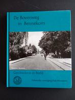 De Bovenweg in Bennekom - Geschiedenis in Beeld, Ophalen of Verzenden, Zo goed als nieuw, Historische Vereniging Oud-Bennekom