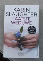 Laatste Weduwe - Karin Slaughter, Boeken, Gelezen, Ophalen of Verzenden, Nederland, Karin Slaughter