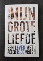 Mijn grote liefde, een leven met Peter R. De Vries, Ophalen of Verzenden, Zo goed als nieuw