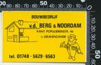 Sticker: Bouwbedrijf Van de Berg en Noordam - s-Gravenzande, Verzamelen, Stickers, Overige typen, Ophalen of Verzenden, Zo goed als nieuw