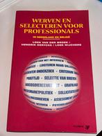 Werven en Selecteren voor Professionals, Ophalen of Verzenden, Gelezen, Personeel en Organisatie