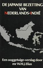 De Japanse bezetting van Nederlands-Indië - W.H.J. Elias, Verzenden, Tweede Wereldoorlog, Nieuw