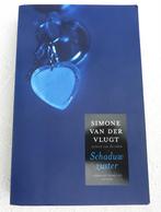 Simone van de Vlugt: Schaduw zuster (7e druk uit 2006), Ophalen of Verzenden, Zo goed als nieuw, Nederland, Simone van de Vlugt