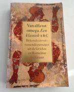 VAN ALFA TOT OMEGA. EEN KLASSIEK ABC, Boeken, Ophalen of Verzenden, Zo goed als nieuw