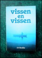 VISSEN EN VISSEN - Dr R Boddeke - Ervaringen van een visseri, Boeken, Zo goed als nieuw, Verzenden, Overige onderwerpen