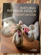 Natural Interior Design/ Marcel van Dijk/koffietafelboek, Gelezen, Ophalen of Verzenden, Overige onderwerpen, Marcel van Dijk