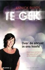 Te Gek, Annick Ruyts - Over de onrust in ons hoofd, Verzenden, Zo goed als nieuw