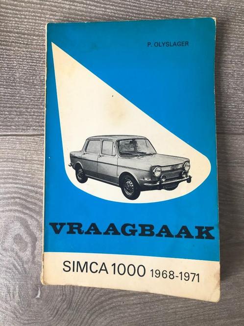 Vraagbaak Simca 1000 1968-1971 P. Olyslager, Auto diversen, Handleidingen en Instructieboekjes, Ophalen of Verzenden