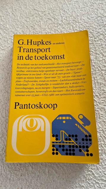 Transport in de Toekomst - Hupkes - 1970 beschikbaar voor biedingen