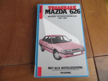 Vraagbaak Mazda 626 benzine, Mazda 626 diesel 1987-1992 beschikbaar voor biedingen