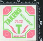 Sticker: Takens - Balkbrug, Ophalen of Verzenden, Zo goed als nieuw, Bedrijf of Vereniging