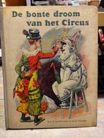 Plaatjesalbum De bonte droom van het circus, Ophalen of Verzenden, Gelezen, Plaatjesalbum