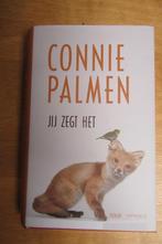 Jij zegt het, Connie Palmen roman, Ophalen of Verzenden, Zo goed als nieuw, Nederland, Connie Palmen