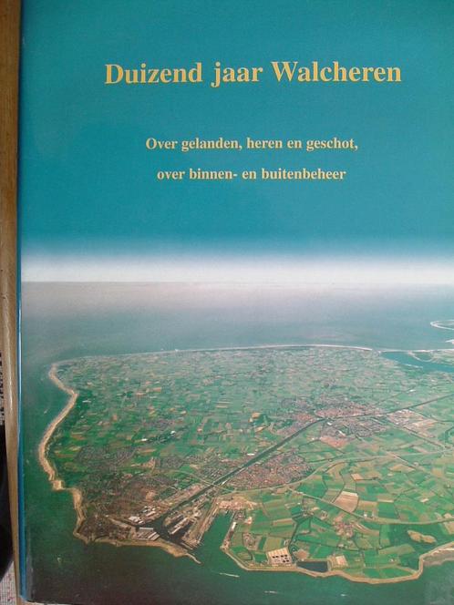 Duizend jaar Walcheren., Boeken, Geschiedenis | Vaderland, Zo goed als nieuw, 20e eeuw of later, Ophalen of Verzenden