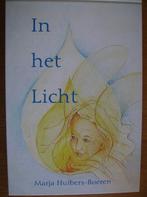 In het Licht - Marja Huibers-Boeren, Boeken, Ophalen of Verzenden, Zo goed als nieuw, Achtergrond en Informatie, Spiritualiteit algemeen