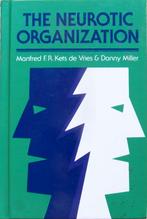 The Neurotic Organization / Diagnosing and Changing, Boeken, Ophalen of Verzenden, Alpha, Zo goed als nieuw, HBO