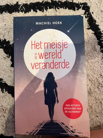 Machiel Hoek - Het meisje dat de wereld veranderde beschikbaar voor biedingen
