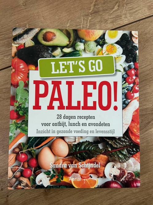 Sandra van Schijndel - Let's go Paleo, Boeken, Kookboeken, Nieuw, Ophalen of Verzenden