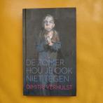 Dimitri Verhulst - De zomer hou je ook niet tegen, Ophalen of Verzenden, Zo goed als nieuw, Dimitri Verhulst