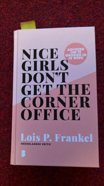Lois P. Frankel - Nice girls don't get the corner office beschikbaar voor biedingen