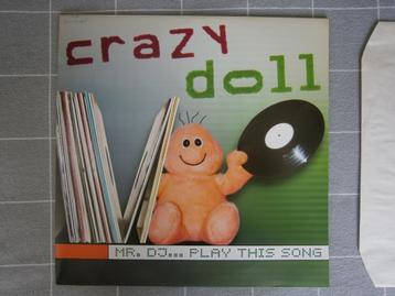 Crazy Doll – Mr. DJ... Play This Song. 2003. Techno, House beschikbaar voor biedingen