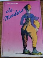 De Moeders - Claire Bretécher stripboek, Boeken, Eén stripboek, Ophalen of Verzenden, Gelezen