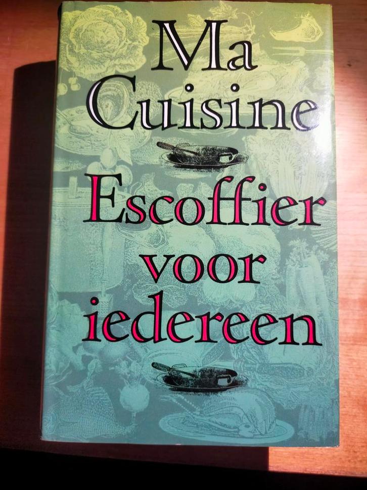 Ma Cuisine - Escoffier voor iedereen (als nieuw, 1988), Boeken, Kookboeken, Zo goed als nieuw, Frankrijk, Ophalen of Verzenden