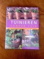 Tuinieren zonder tuin (patio balkon stoeptegel ed, Overige soorten, Jane Courtier, Ophalen of Verzenden, Zo goed als nieuw