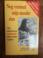 Nog eenmaal mijn moeder zien - Zana Muhsen, Ophalen, Gelezen